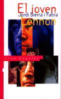 JOVEN LENNON, EL (GRAN ANGULAR ) | 9788434845114 | SIERRA I FABRA, JORDI | Llibreria Aqualata | Comprar llibres en català i castellà online | Comprar llibres Igualada