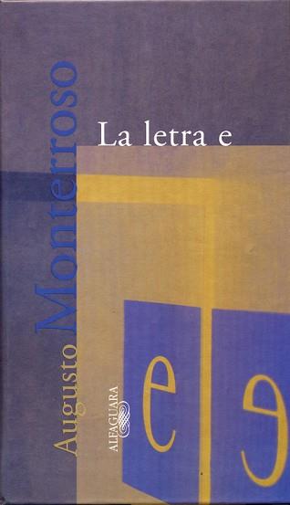 LETRA E, LA (TEXTOS DE ESCRITOR) | 9788420429267 | MONTERROSO, AUGUSTO | Llibreria Aqualata | Comprar libros en catalán y castellano online | Comprar libros Igualada