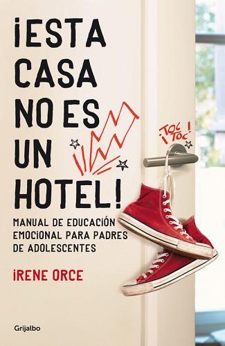 ESTA CASA NO ES UN HOTEL! | 9788425351600 | ORCE, IRENE | Llibreria Aqualata | Comprar libros en catalán y castellano online | Comprar libros Igualada