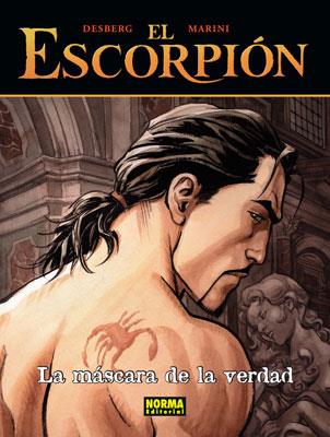 ESCORPION, EL. LA MASCARA DE LA VERDAD | 9788467905373 | DESBERG / MARINI | Llibreria Aqualata | Comprar llibres en català i castellà online | Comprar llibres Igualada