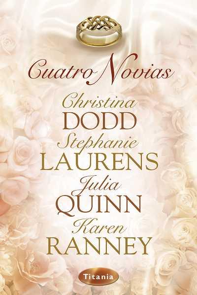 CUATRO NOVIAS (ROMANTICA) | 9788492916139 | DODD, CHRISTINA / LAURENS, STEPHANIE / QUINN, JULIA / RANNEY, KAREN | Llibreria Aqualata | Comprar llibres en català i castellà online | Comprar llibres Igualada