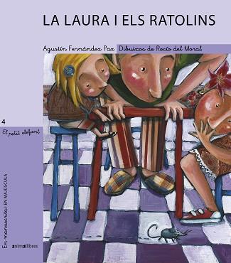 LA LAURA I ELS RATOLINS | 9788496726956 | FERNÁNDEZ PAZ, AGUSTÍN | Llibreria Aqualata | Comprar libros en catalán y castellano online | Comprar libros Igualada
