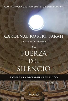 FUERZA DEL SILENCIO, LA | 9788490616147 | SARAH, CARDENAL ROBERT | Llibreria Aqualata | Comprar llibres en català i castellà online | Comprar llibres Igualada