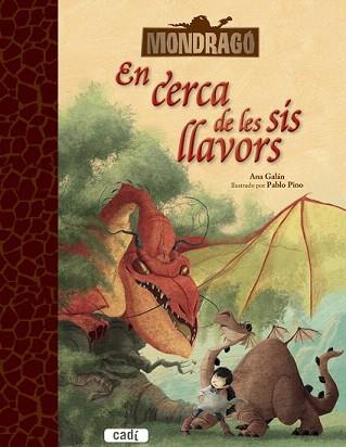 MONDRAGÓ. EN CERCA DE LES SIS LLAVORS | 9788447461486 | GALÁN, ANA | Llibreria Aqualata | Comprar llibres en català i castellà online | Comprar llibres Igualada