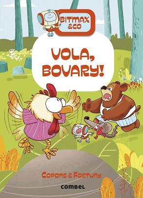 BITMAX & CO 14. VOLA, BOVARY! | 9788411581714 | COPONS, JAUME / FORTUNT, LILIANA | Llibreria Aqualata | Comprar llibres en català i castellà online | Comprar llibres Igualada