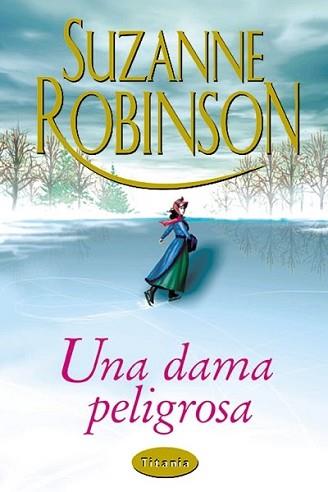 DAMA PELIGROSA, UNA | 9788479533519 | ROBINSON, SUZANNE | Llibreria Aqualata | Comprar libros en catalán y castellano online | Comprar libros Igualada