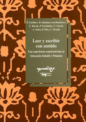 LEER Y ESCRIBIR CON SENTIDO (APRENDIZAJE 121) | 9788477741213 | CARLINO, ETC | Llibreria Aqualata | Comprar llibres en català i castellà online | Comprar llibres Igualada