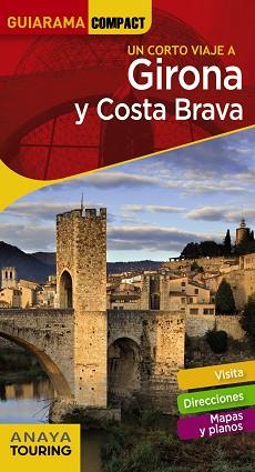 GIRONA Y COSTA BRAVA (GUIARAMA COMPACT) | 9788491580287 | FONALLERAS, JOSÉ MARÍA | Llibreria Aqualata | Comprar llibres en català i castellà online | Comprar llibres Igualada