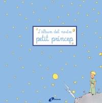 ALBUM DEL NOSTRE PETIT PRINCEP, L' (ALBUM DEL BEBE) | 9788499061252 | Llibreria Aqualata | Comprar llibres en català i castellà online | Comprar llibres Igualada