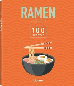 100 RECETAS RAMEN & FIDEOS | 9788411540629 | AA, VV | Llibreria Aqualata | Comprar llibres en català i castellà online | Comprar llibres Igualada