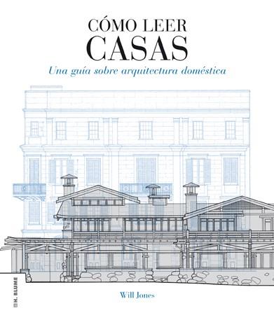 CÓMO LEER CASAS | 9788496669864 | JONES, WILL | Llibreria Aqualata | Comprar libros en catalán y castellano online | Comprar libros Igualada