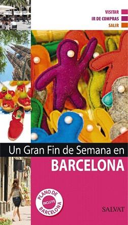 BARCELONA (UN GRAN FIN DE SEMANA ED. 2011) | 9788421685402 | Llibreria Aqualata | Comprar libros en catalán y castellano online | Comprar libros Igualada