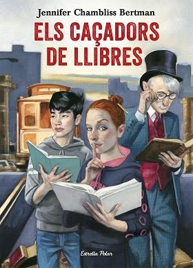 CAÇADORS DE LLIBRES, ELS | 9788491372073 | CHAMBLISS BERTMAN, JENIFER | Llibreria Aqualata | Comprar llibres en català i castellà online | Comprar llibres Igualada