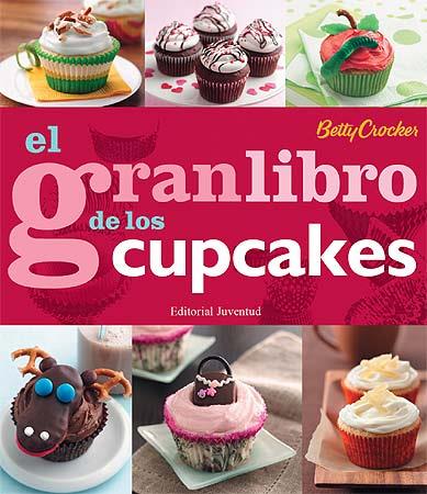 GRAN LIBRO DE LOS CUPCAKES, EL | 9788426139412 | CROCKER, BETTY | Llibreria Aqualata | Comprar llibres en català i castellà online | Comprar llibres Igualada