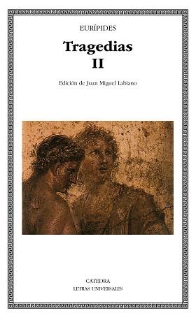 TRAGEDIAS II (LETRAS UNIVERSALES 283) | 9788437617411 | EURIPIDES | Llibreria Aqualata | Comprar llibres en català i castellà online | Comprar llibres Igualada