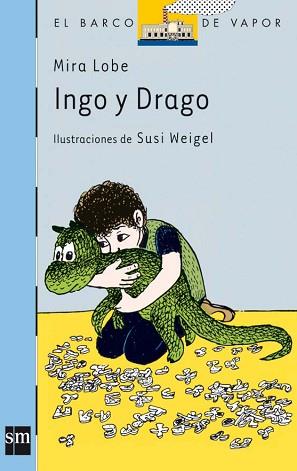 INGO Y DRAGO | 9788434813083 | Lobe, Mira | Llibreria Aqualata | Comprar llibres en català i castellà online | Comprar llibres Igualada