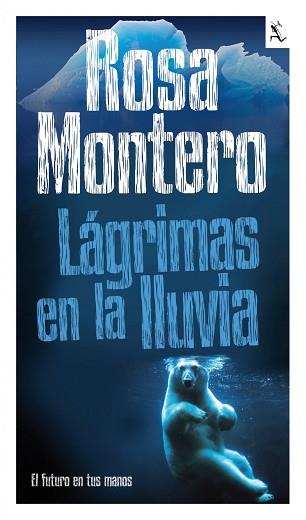 LAGRIMAS EN LA LLUVIA | 9788432296987 | MONTERO, ROSA | Llibreria Aqualata | Comprar llibres en català i castellà online | Comprar llibres Igualada