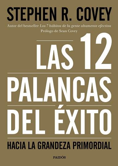 12 PALANCAS DEL ÉXITO, LA | 9788449332449 | COVEY, STEPHEN R.  | Llibreria Aqualata | Comprar libros en catalán y castellano online | Comprar libros Igualada