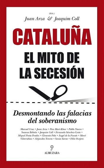 CATALUÑA. EL MITO DE LA SECESIÓN | 9788416100620 | AA.VV. | Llibreria Aqualata | Comprar llibres en català i castellà online | Comprar llibres Igualada