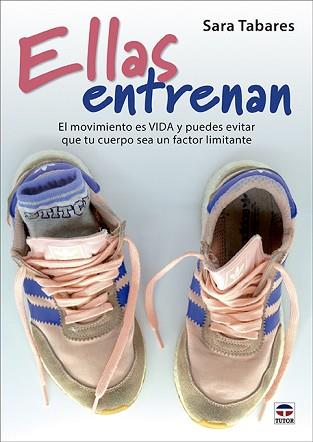 ELLAS ENTRENAN | 9788418655098 | TABARES, SARA | Llibreria Aqualata | Comprar libros en catalán y castellano online | Comprar libros Igualada