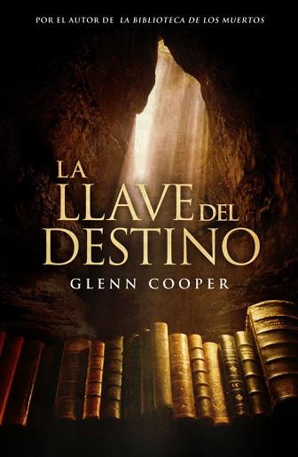 LLAVE DEL DESTINO, LA | 9788425347856 | COOPER, GLENN | Llibreria Aqualata | Comprar llibres en català i castellà online | Comprar llibres Igualada