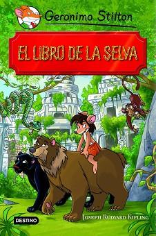 LIBRO DE LA SELVA, EL (STILTON ADAPTADO) | 9788408102137 | STILTON, GERONIMO  | Llibreria Aqualata | Comprar llibres en català i castellà online | Comprar llibres Igualada