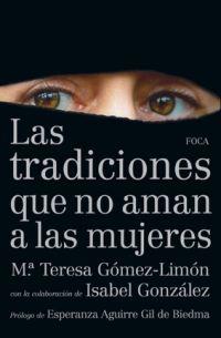 TRADICIONES QUE NO AMAN A LAS MUJERES, LAS | 9788496797550 | GOMEZ LIMON, MARIA TERESA / GONZALEZ, ISABEL | Llibreria Aqualata | Comprar llibres en català i castellà online | Comprar llibres Igualada