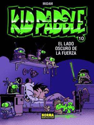 KID PADDLE 10. EL LADO OSCURO DE LA FUERZA | 9788467903225 | MIDAM | Llibreria Aqualata | Comprar libros en catalán y castellano online | Comprar libros Igualada