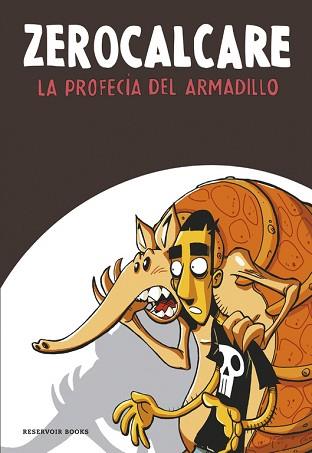 PROFECÍA DEL ARMADILLO, LA  | 9788416195961 | ZEROCALCARE | Llibreria Aqualata | Comprar libros en catalán y castellano online | Comprar libros Igualada