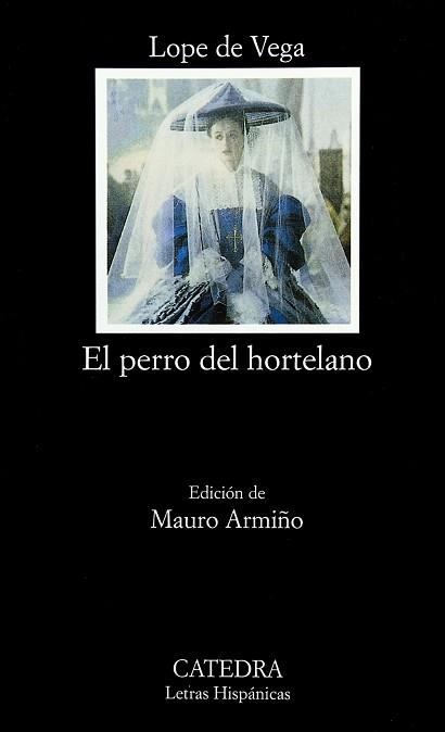 PERRO DEL HORTELANO, EL (L.H. 417) | 9788437614762 | DE VEGA, LOPE | Llibreria Aqualata | Comprar llibres en català i castellà online | Comprar llibres Igualada