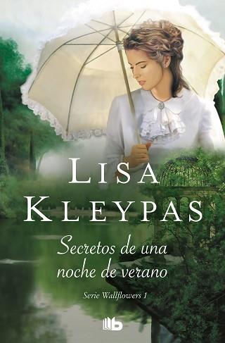 SECRETOS DE UNA NOCHE DE VERANO (LAS WALLFLOWERS 1) | 9788490705339 | KLEYPAS, LISA | Llibreria Aqualata | Comprar libros en catalán y castellano online | Comprar libros Igualada