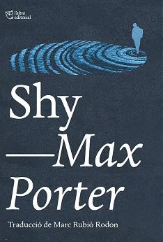 SHY | 9788412833461 | PORTER, MAX | Llibreria Aqualata | Comprar llibres en català i castellà online | Comprar llibres Igualada