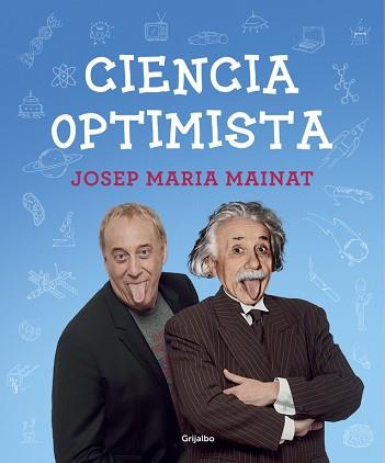 CIENCIA OPTIMISTA | 9788425353048 | MAINAT, JOSEP MARIA | Llibreria Aqualata | Comprar llibres en català i castellà online | Comprar llibres Igualada