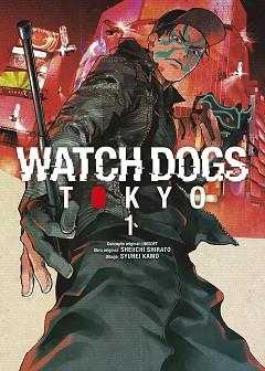 WATCH DOGS: TOKYO 1 | 9788467969450 | UBISOFT/SHIRATO, SHEIICHI/SYUHEI, KAMO | Llibreria Aqualata | Comprar llibres en català i castellà online | Comprar llibres Igualada