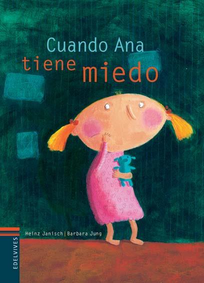 CUANDO ANA TIENE MIEDO (EDICION BOLSILLO) | 9788426368584 | JANISCH, HEINZ | Llibreria Aqualata | Comprar llibres en català i castellà online | Comprar llibres Igualada