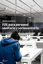 FOL PARA PERSONAL SANITARIO Y SOCIOSANITARIO | 9788415309598 | Llibreria Aqualata | Comprar llibres en català i castellà online | Comprar llibres Igualada