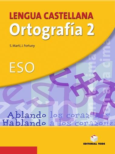 CUADERNO DE ORTOGRAFIA 2 ESO | 9788430749836 | FORTUNY GINE, JOAN BAPTISTA/MARTI RAULL, SALVADOR | Llibreria Aqualata | Comprar llibres en català i castellà online | Comprar llibres Igualada