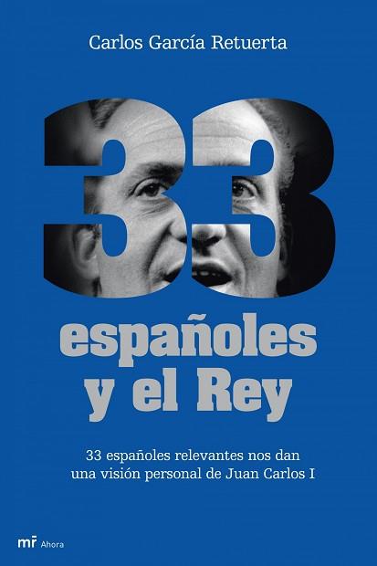 33 ESPAÑOLES Y EL REY | 9788427035041 | GARCIA RETUERTA, CARLOS | Llibreria Aqualata | Comprar llibres en català i castellà online | Comprar llibres Igualada