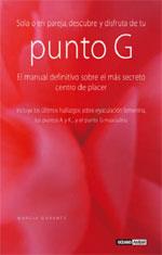 PUNTO G. EL MANUAL DEFINITIVO SOBRE EL MAS SECRETO CENTRO D | 9788475563817 | DOMINGO SORIANO, MARIA DEL CARMEN | Llibreria Aqualata | Comprar llibres en català i castellà online | Comprar llibres Igualada