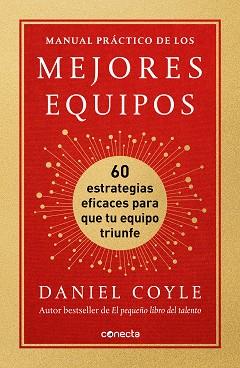 MANUAL PRÁCTICO DE LOS MEJORES EQUIPOS | 9788417992477 | COYLE, DANIEL | Llibreria Aqualata | Comprar llibres en català i castellà online | Comprar llibres Igualada