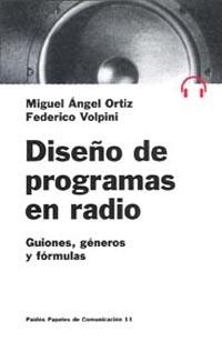 DISEÑO DE PROGRAMAS EN RADIO | 9788449301438 | ORTIZ, MIGUEL ANGEL | Llibreria Aqualata | Comprar libros en catalán y castellano online | Comprar libros Igualada