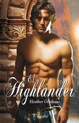 HIGHLANDER, EL | 9788496952928 | GROTHAUS, HEATHER | Llibreria Aqualata | Comprar libros en catalán y castellano online | Comprar libros Igualada