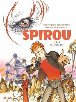 SPIROU. LA LUZ DE BORNEO | 9788416507498 | PÉ, FRANK / ZIDROU | Llibreria Aqualata | Comprar llibres en català i castellà online | Comprar llibres Igualada