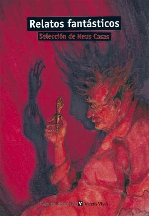 RELATOS FANTASTICOS (AULA DE LITERATURA 12) | 9788431625016 | ANÓNIMAS Y COLECTIVAS | Llibreria Aqualata | Comprar llibres en català i castellà online | Comprar llibres Igualada