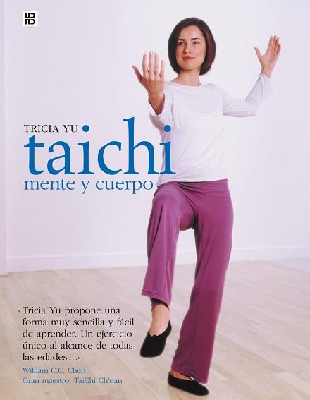 TAICHI MENTE Y CUERPO | 9788489840478 | YU, TRICIA | Llibreria Aqualata | Comprar libros en catalán y castellano online | Comprar libros Igualada