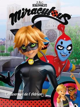 MIRACULOUS. PRODIGIOSA LADYBUG. L'ANIVERSARI DE L'ADRIEN | 9788448848958 | VARIOS AUTORES | Llibreria Aqualata | Comprar llibres en català i castellà online | Comprar llibres Igualada