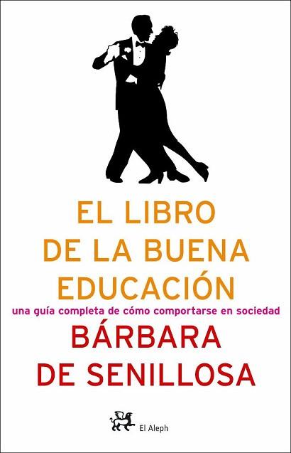 LIBRO DE LA BUENA EDUCACION, EL | 9788476696743 | SENILLOSA, BARBARA DE | Llibreria Aqualata | Comprar llibres en català i castellà online | Comprar llibres Igualada