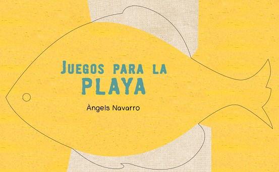 JUEGOS PARA LA PLAYA | 9788448835439 | NAVARRO,ANGELS | Llibreria Aqualata | Comprar llibres en català i castellà online | Comprar llibres Igualada