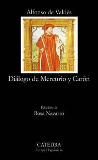 DIALOGO DE MERCURIO Y CARON (L.H. 458) | 9788437617107 | VALDES, ALFONSO DE | Llibreria Aqualata | Comprar llibres en català i castellà online | Comprar llibres Igualada