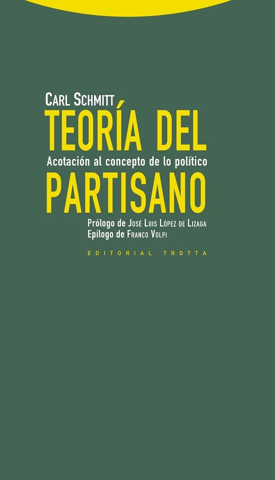 TEORÍA DEL PARTISANO | 9788498794694 | SCHMITT, CARL | Llibreria Aqualata | Comprar libros en catalán y castellano online | Comprar libros Igualada